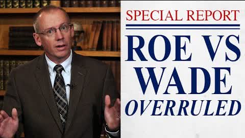 Special Report: Roe v. Wade Overturned