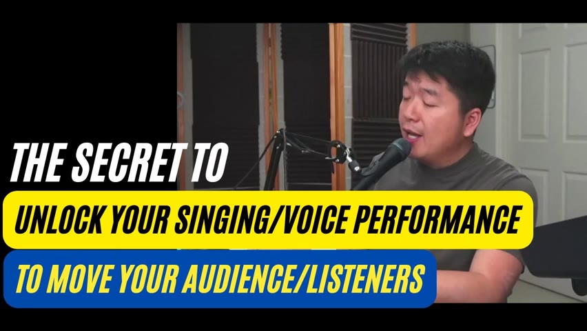 THE SECRET TO UNLOCK YOUR SINGING/VOICE PERFORMANCE to move your audience/listeners!
