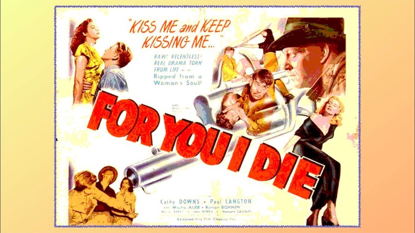 For You I Die (1947) CATHY DOWNS