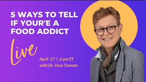 5 Ways to Know if you are a Food Addict - Live Tonight 6 PM ET