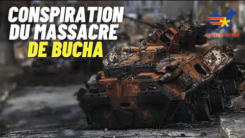 [VF] La Chine soutient les théories de conspiration russes sur le massacre de Bucha