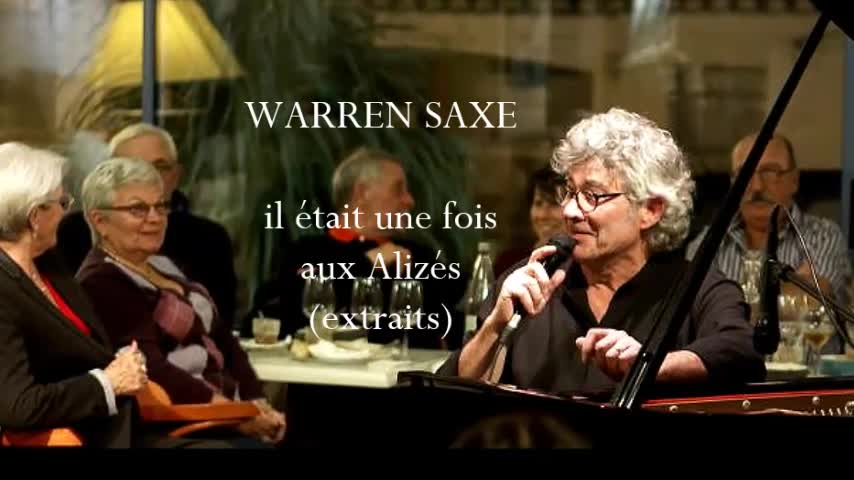 Warren SAXE / Jazz club / Il était une fois aux alizés / extracts...
