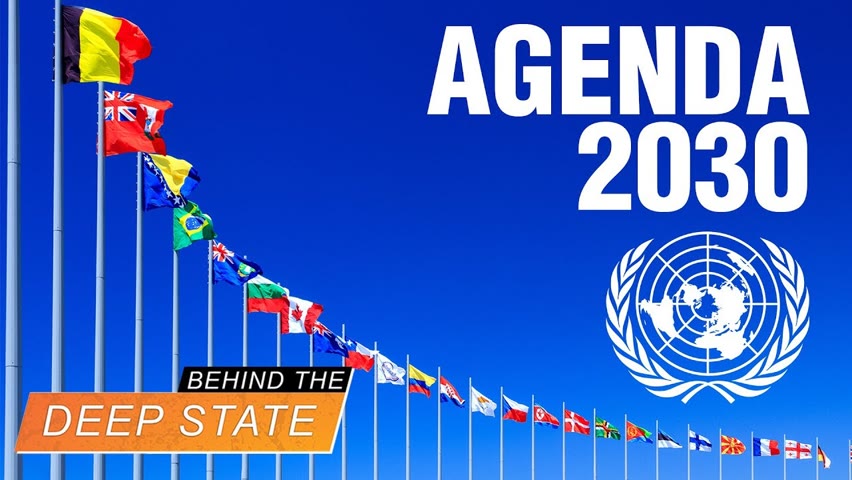 Agenda 2030: The Next "Great Leap Forward" - Behind the Deep State