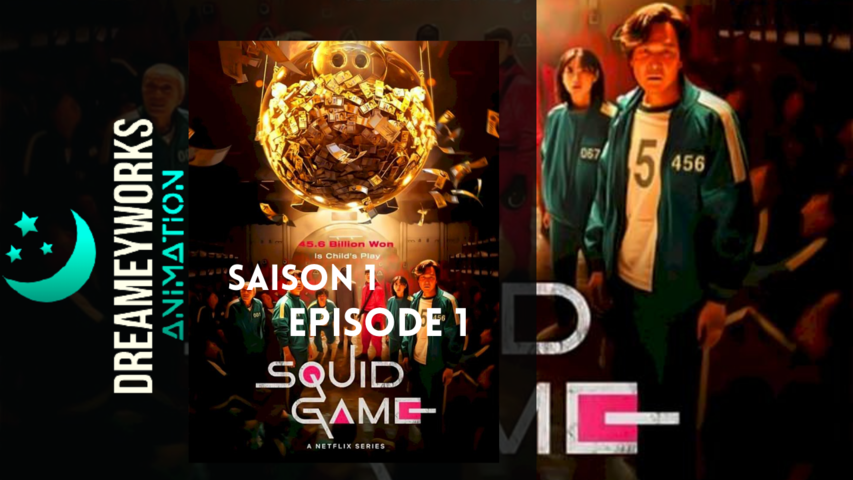 Squid Game Saison 01Episode 01 Full Original Episode  ( Mugunghwa Kkoch-i Pideon Nal 2021) Dreameyworks| Starring  Lee Jung-jae, Park Hae-soo, Wi Ha-Joon