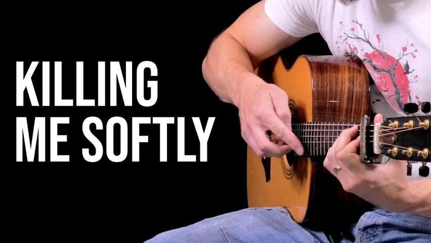 Killing Me Softly - Roberta Flack // Fingerstyle Guitar Solo