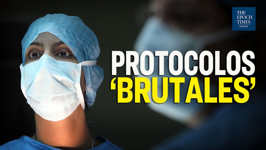 Enfermeras describen como 'brutales' a protocolos de tratamiento contra COVID-19