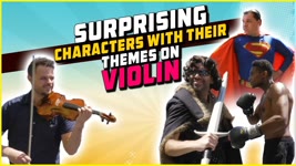Surprising Characters with Their Themes on Violin