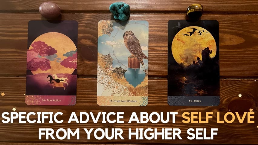 Specific Advice About Self Love From Your Higher Self ✨😇 🥰✨ | Pick A Card