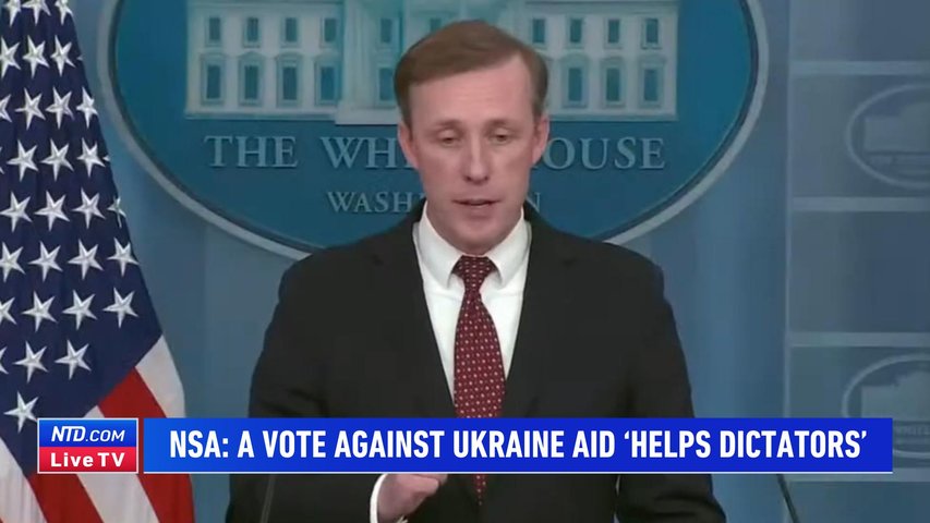 Sullivan: A Vote Against Ukraine Aid Will "Hurt Democracy and Help Dictators"
