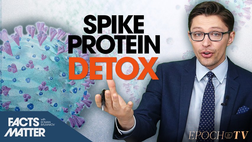 [Trailer] True Dangers of the Spike Protein, and How to Detoxify Yourself From It
