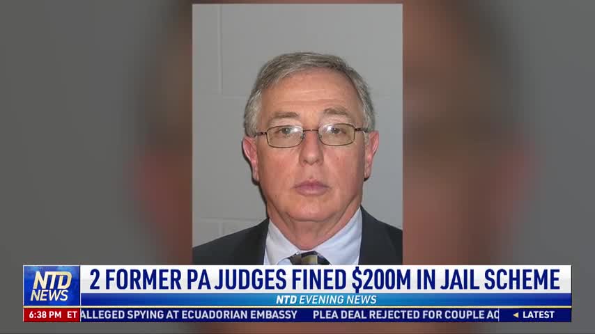 2 Former Pennsylvania Judges Fined $200 Million in Jail Scheme
