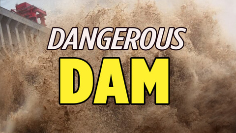 The Dangerous Dam