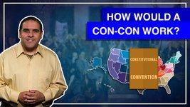 1:6 - How Would A Constitutional Convention Work?