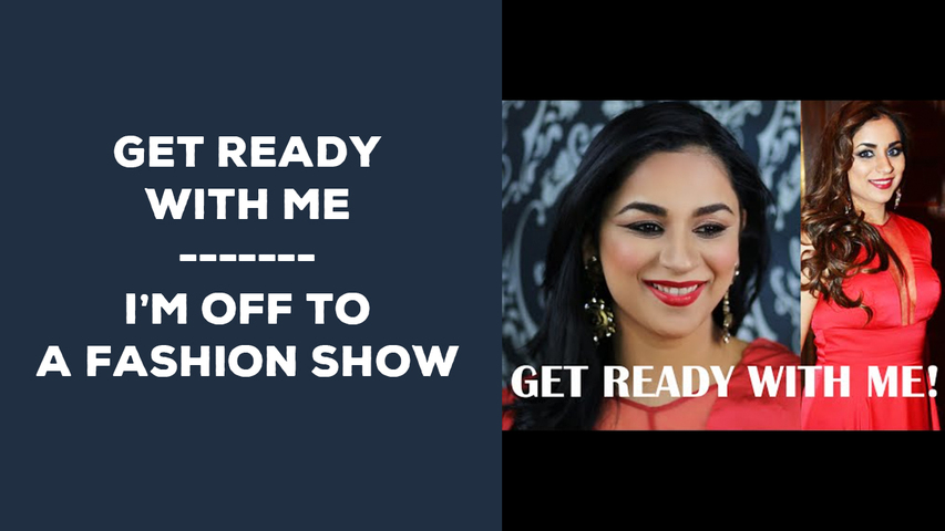 Get Ready With Me! - I'm Off to a Fashion Show