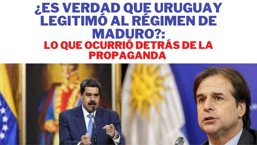 ¿Por qué Uruguay reconoció al régimen de Maduro? ¿Hubo fraude electoral en Brasil?