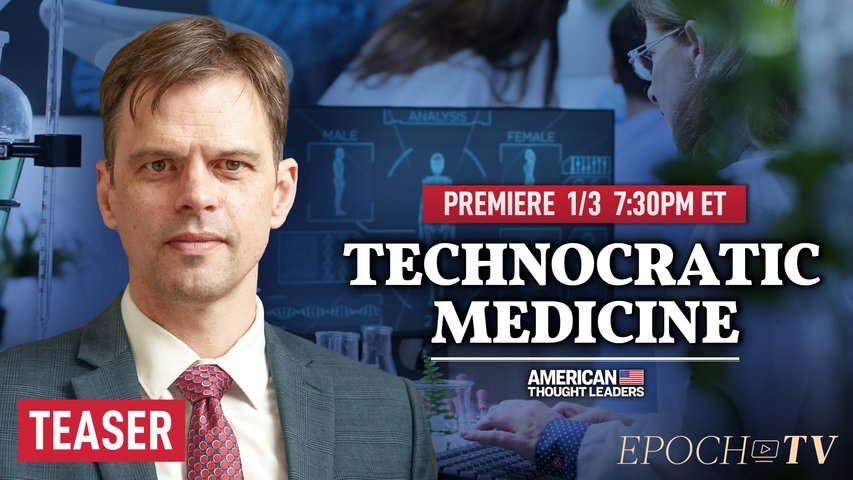 Dr. Aaron Kheriaty: The Technocracy Threatening Hippocratic Medicine, The Nuremberg Code | TEASER