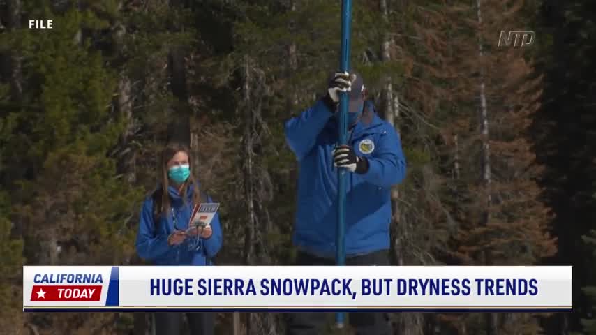 Huge Snowpack in Sierra Mountains; Officials Continue to Watch Dryness Trends