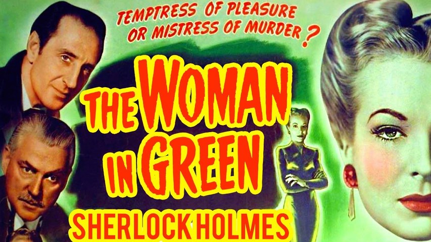 The Woman in Green (1945) Sherlock Holmes - Drama, Mystery Full Length Film