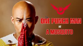 Saitama Vs Mosquito - One Punch Man (Live-Action) 埼玉大战蚊子 - 一拳超人（真人版）