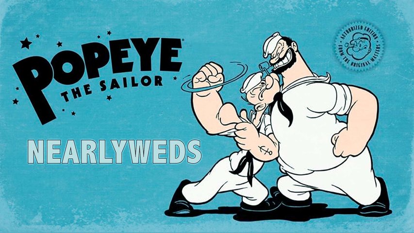 Popeye The Sailor - Nearly Weds