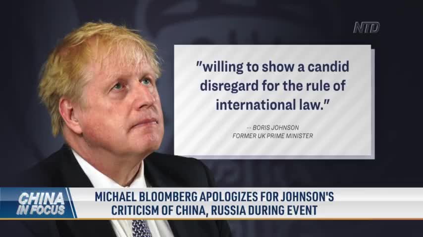 Michael Bloomberg Apologizes for Johnson’s Criticism of China, Russia During Event
