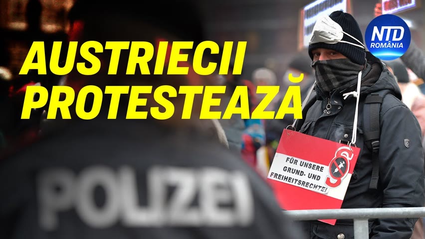 Austriecii protestează împotriva carantinei și a mandatului de vaccinare | NTD România