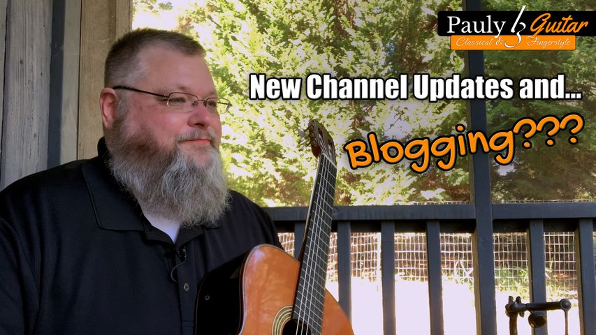 New Channel Updates, and.... Blogging? | Pauly's Guitar Journal