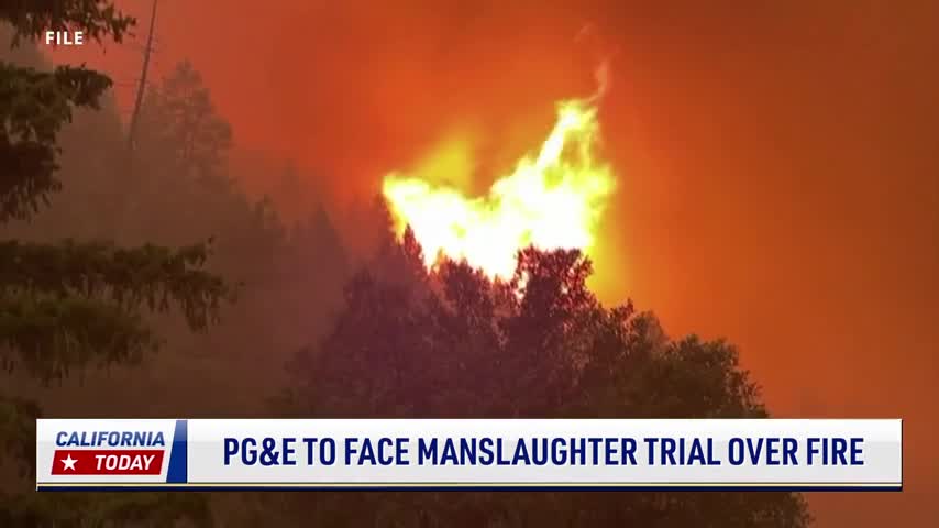 PG&E to Face Manslaughter Trial Over Deadly California Fire