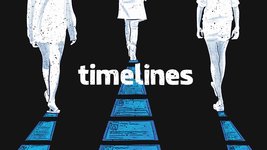Timelines-Trailer-56s