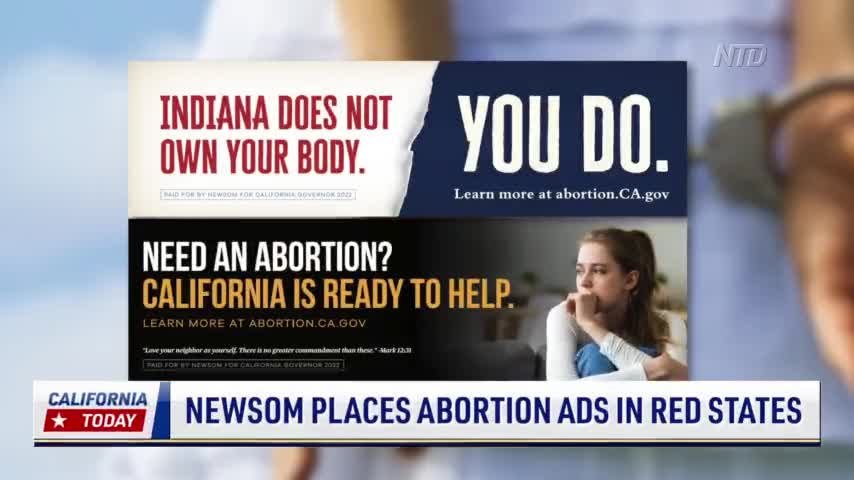 Gov. Newsom Places Abortion Ads in Red States