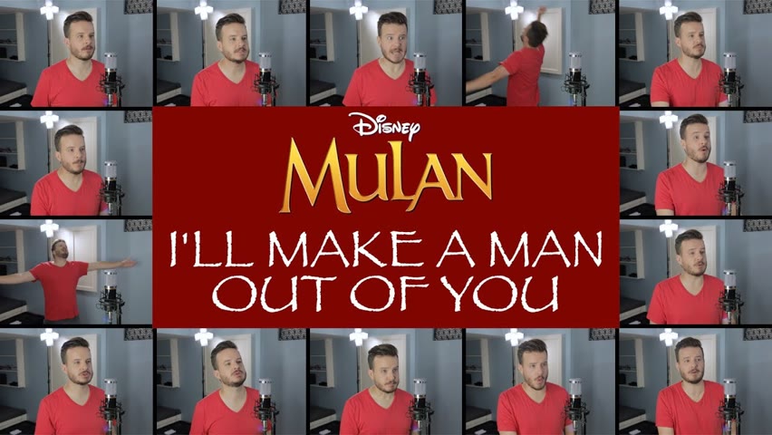 I'll Make A Man Out Of You (ACAPELLA) from Disney's Mulan