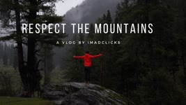 Respect the Mountains - Pahalgam Kashmir Vlog