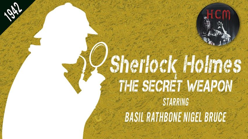SHERLOCK HOLMES starring BASIL RATHBONE The Secret Weapon  Full Movie  HD movie 1942 USA