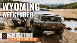 Overlander S1 EP13 // We Explore Wyoming and Off-Road with the Full Size Tundra