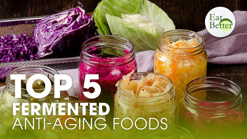 Top 5 Traditional, Fermented Anti-Aging Foods