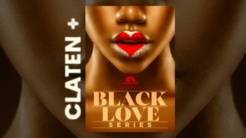 Black Love Series  Full (2022) Movie_ Claten+_ Starring  Dorthea Saint-Fluer, Melvin Jackson Jr