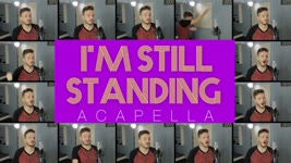 I'm Still Standing (ACAPELLA) - Elton John