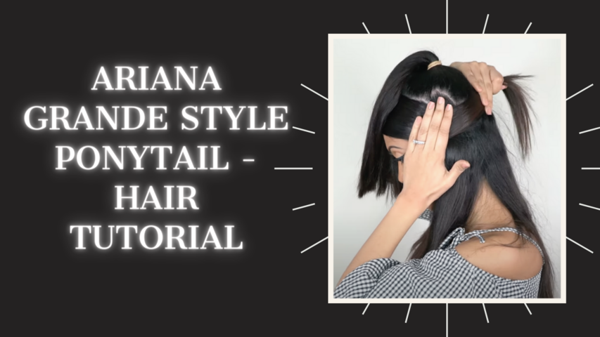 Ariana Grande Style Ponytail - HAIR TUTORIAL | ARIBA PERVAIZ