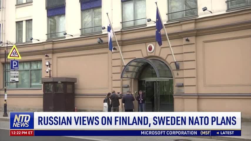 Russian Views on Finland, Sweden NATO Plans