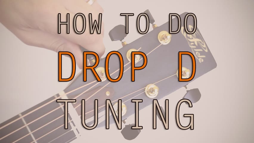 How To Tune To Drop D Tuning
