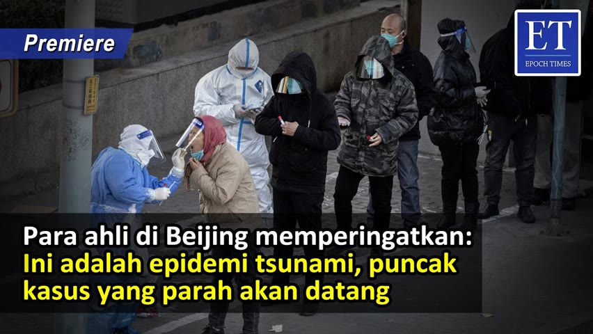 Para ahli di Beijing memperingatkan: Ini adalah epidemi tsunami, puncak kasus yang parah akan datang