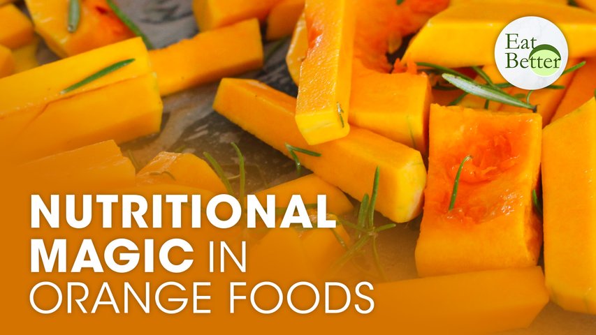 The Nutritional Magic in Orange Foods