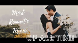 Most Romantic Wedding Music of All Time