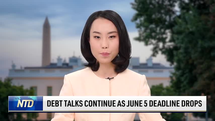 Debt Talks Continue as June 5 Deadline Drops