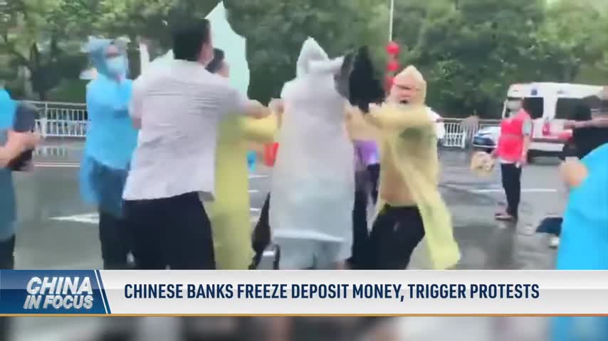 Chinese Banks Freeze Deposit Money, Trigger Protests