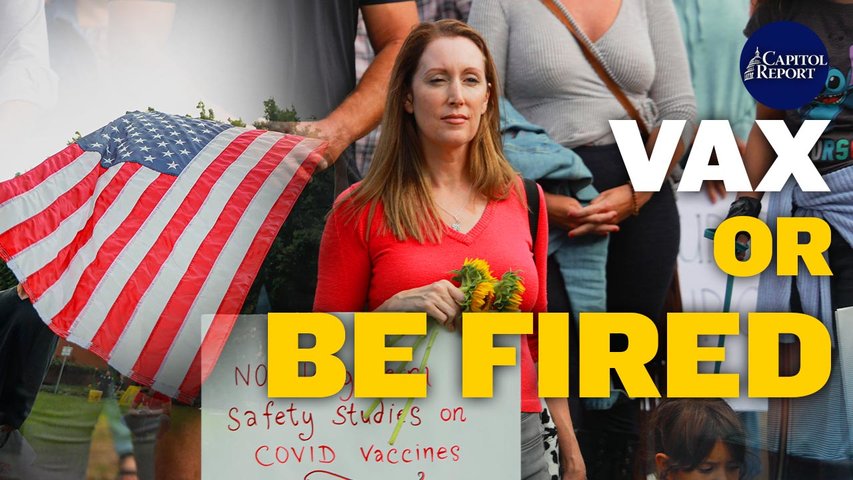 Vax or get fired, thousands set to lose jobs; Roe v Wade could be overturned, critical hearing Dec 1