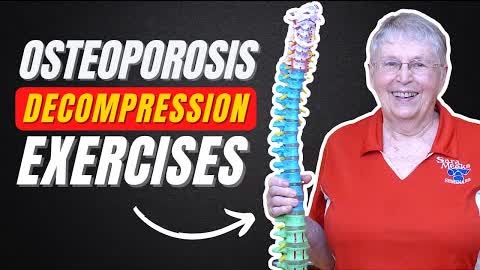 Osteoporosis: Realignment Routine - Decompression Exercise