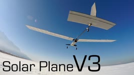 Solar Plane V3 1st Flight - Episode 6 - RCTESTFLIGHT -