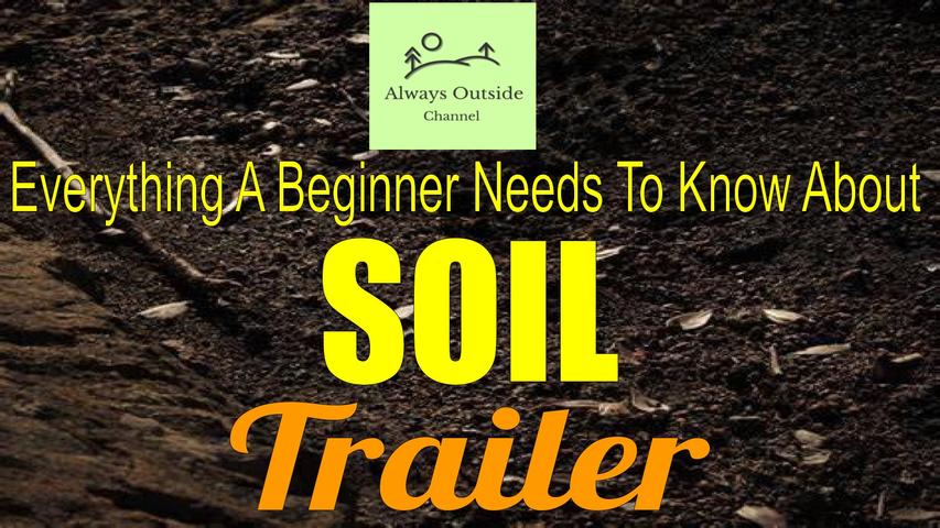This is a Video About Soil (Trailer)