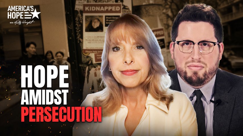 Hope Amidst Persecution| America’s Hope (Mar 18)